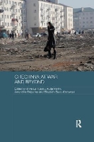 Book Cover for Chechnya at War and Beyond by Anne (Université Paris Ouest Nanterre, France) Le Huérou