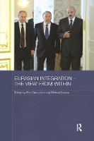 Book Cover for Eurasian Integration - The View from Within by Piotr Dutkiewicz