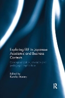 Book Cover for Exploring ELF in Japanese Academic and Business Contexts by Kumiko Murata