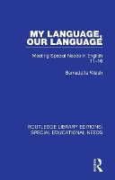 Book Cover for My Language, Our Language by Bernadette Walsh