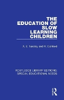 Book Cover for The Education of Slow Learning Children by A. E. Tansley, R. Gulliford