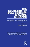 Book Cover for The Education of Dual Sensory Impaired Children by David Etheridge