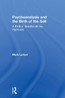 Book Cover for Psychoanalysis and the Birth of the Self by Mark Leffert