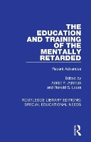 Book Cover for The Education and Training of the Mentally Retarded by Adrian F. Ashman