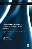 Book Cover for Gender Inequality in the Eastern European Labour Market by Giovanni Razzu