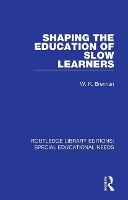 Book Cover for Shaping the Education of Slow Learners by W. K. Brennan