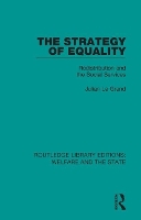 Book Cover for The Strategy of Equality by Julian Le Grand