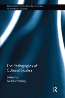 Book Cover for The Pedagogies of Cultural Studies by Andrew Hickey