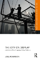 Book Cover for The City on Display by Joel The Open University in the East of England, UK Robinson