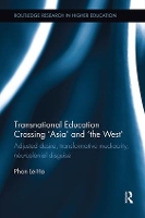 Book Cover for Transnational Education Crossing 'Asia' and 'the West' by LeHa The University of Hawaii at Manoa, USA Phan