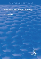 Book Cover for Alienation and Value-Neutrality by A.J Loughlin