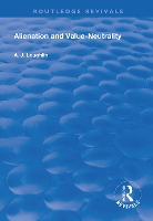 Book Cover for Alienation and Value-Neutrality by AJ Loughlin