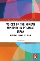 Book Cover for Voices of the Korean Minority in Postwar Japan by Erik Towson University, USA Ropers