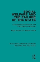 Book Cover for Social Welfare and the Failure of the State by Roger Hadley, Stephen Hatch