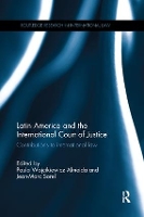 Book Cover for Latin America and the International Court of Justice by Paula Wojcikiewicz Almeida