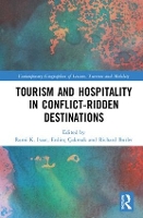 Book Cover for Tourism and Hospitality in Conflict-Ridden Destinations by Rami K Isaac
