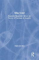 Book Cover for Why Vote? by Daniel M. Shea