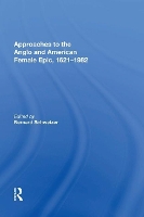 Book Cover for Approaches to the Anglo and American Female Epic, 1621-1982 by Bernard Schweizer