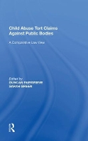 Book Cover for Child Abuse Tort Claims Against Public Bodies by Duncan Fairgrieve