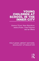 Book Cover for Young Children at School in the Inner City by Barbara Tizard, Peter Blatchford, Jessica Burke, Clare Farquhar