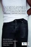 Book Cover for Mediated Intimacies by Rikke Andreassen