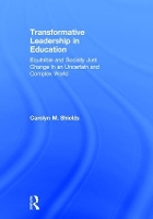 Book Cover for Transformative Leadership in Education by Carolyn M. Shields