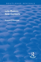 Book Cover for Late Ruskin: by Francis O'Gorman