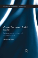 Book Cover for Critical Theory and Social Media by Thomas Allmer