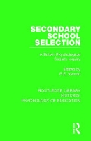 Book Cover for Secondary School Selection by P.E. Vernon