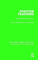 Book Cover for Positive Teaching by Kevin (Macquarie University, Australia) Wheldall, Frank Merrett