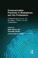 Book Cover for Communicative Practices in Workplaces and the Professions by Mark Zachry