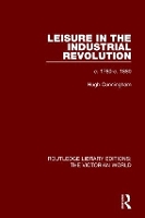 Book Cover for Leisure in the Industrial Revolution by Hugh Cunningham