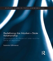 Book Cover for Redefining the Market-State Relationship by Ioannis University of Reading, UK Glinavos