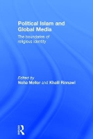 Book Cover for Political Islam and Global Media by Noha (University of Bedfordshire) Mellor