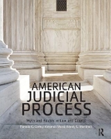 Book Cover for American Judicial Process by Pamela C. Corley, Artemus Ward, Wendy L. Martinek