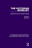 Book Cover for The Victorian Novelist by Kate Provost Professor of Art History and English, University of Southern California Flint