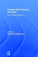 Book Cover for Twenty-First Century Musicals by George Rodosthenous