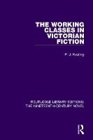 Book Cover for The Working-Classes in Victorian Fiction by Peter Keating