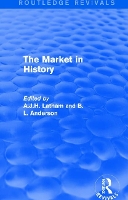 Book Cover for The Market in History (Routledge Revivals) by AJH University of Wales, Swansea, UK Latham