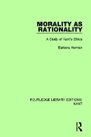 Book Cover for Morality as Rationality by Barbara Herman