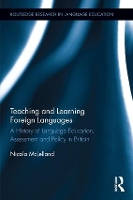 Book Cover for Teaching and Learning Foreign Languages by Nicola (University of Nottingham, UK) McLelland