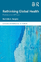 Book Cover for Rethinking Global Health by Rochelle Burgess