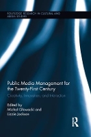 Book Cover for Public Media Management for the Twenty-First Century by Micha Gowacki