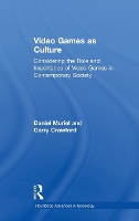 Book Cover for Video Games as Culture by Daniel Muriel, Garry Crawford