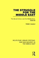 Book Cover for The Struggle for the Middle East by Walter Laqueur