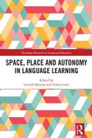 Book Cover for Space, Place and Autonomy in Language Learning by Garold (Okayama University, Japan) Murray