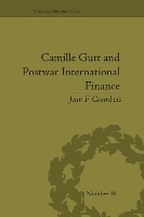 Book Cover for Camille Gutt and Postwar International Finance by Jean F Crombois