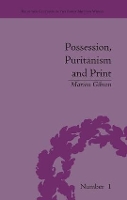 Book Cover for Possession, Puritanism and Print by Marion Gibson