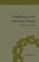 Book Cover for Gambling on the American Dream by James R Karmel