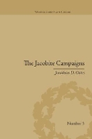 Book Cover for The Jacobite Campaigns by Jonathan D Oates